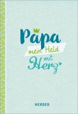 Papa - mein Held mit Herz