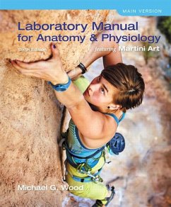 Laboratory Manual for Anatomy & Physiology Featuring Martini Art, Main Version - Wood, Michael