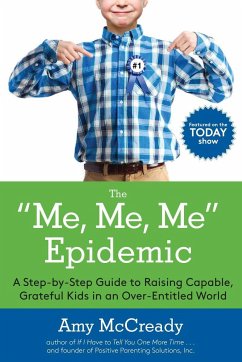 The Me, Me, Me Epidemic - McCready, Amy (Amy McCready)