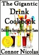 The Gigantic Drink Cookbook: Delicious... - Bild 1