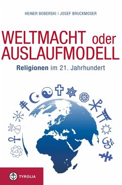 Weltmacht oder Auslaufmodell (eBook, ePUB) - Boberski, Heiner; Bruckmoser, Josef