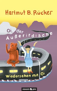 Oi, der Außerirdische - Rücker, Hartmut B.