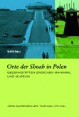 Orte der Shoah in Polen