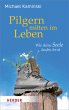 Pilgern mitten im Leben - Bild 1