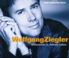 Willkommen in meinem Leben - Wolfgang Ziegler