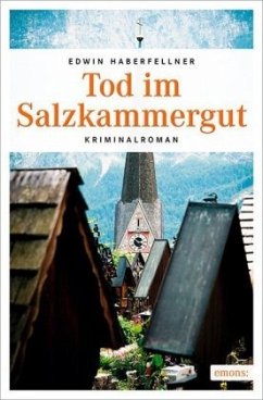 Tod im Salzkammergut - Haberfellner, Edwin