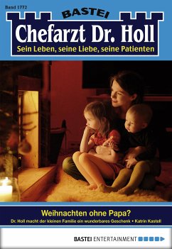 Weihnachten ohne Papa? / Dr. Holl Bd.1772 (eBook, ePUB) - Kastell, Katrin