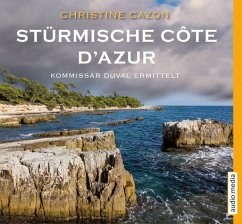 Stürmische Côte d'Azur / Kommissar Duval Bd.3 (4 Audio-CDs) - Cazon, Christine