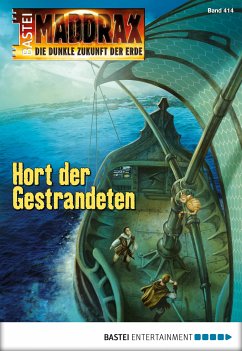 Hort der Gestrandeten / Maddrax Bd.414 (eBook, ePUB) - Back, Ansgar