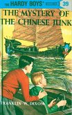 Hardy Boys 39: The Mystery of the Chinese Junk (eBook, ePUB)