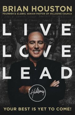 Live, Love, Lead (eBook, ePUB) - Houston, Brian