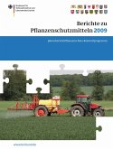 Berichte zu Pflanzenschutzmitteln 2009 (eBook, PDF)