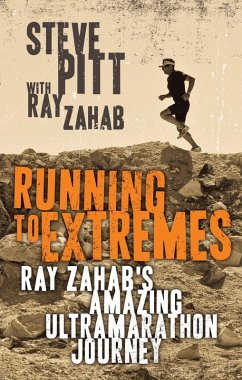 Running to Extremes (eBook, ePUB) - Pitt, Steve; Zahab, Ray