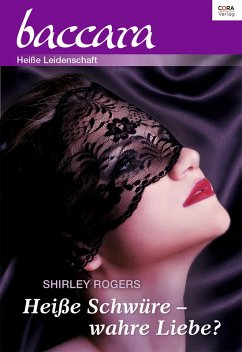 Heiße Schwüre - wahre Liebe? (eBook, ePUB) - Rogers, Shirley