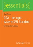 DITA – der topic-basierte XML-Standard (eBook, PDF)