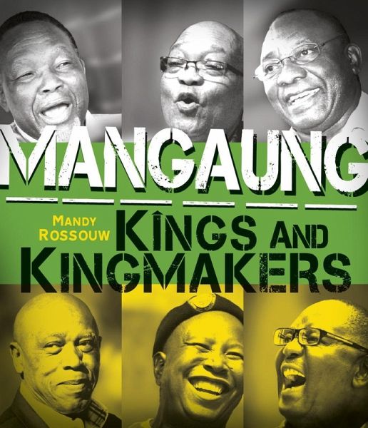 Mangaung: Kings and Kingmakers (eBook, ePUB)