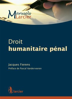 Droit humanitaire pénal (eBook, ePUB) - Fierens, Jacques