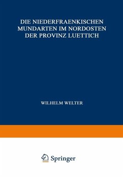 Cover Die Niederfraenkischen Mundarten im Nordosten der Provinz Luettich (eBook, PDF)