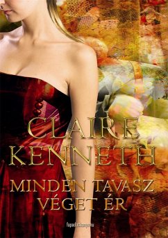 Minden tavasz véget ér (eBook, ePUB) - Claire, Kenneth