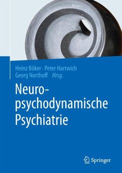 Neuropsychodynamische Psychiatrie (eBook, PDF)