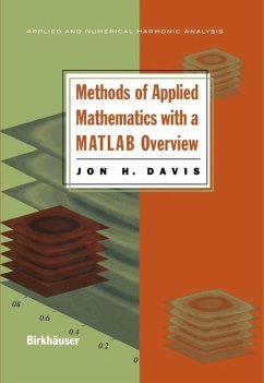Methods of Applied Mathematics with a MATLAB Overview (eBook, PDF) - Davis, Jon H.