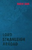Lord Stranleigh Abroad (eBook, ePUB)