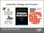 Leadership, Strategy, and Innovation: Health Care Collection (8 Items) (eBook, ePUB)