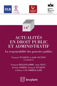 Actualités en droit public et administratif (eBook, ePUB) - Belleflamme, François; Feyt, Anne; Sohier, Jérôme; Tulkens, François; Van Ommeslaghe †, Pierre