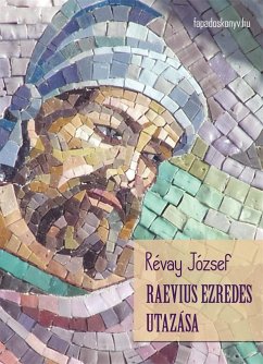 Raevius ezredes utazása (eBook, ePUB) - Révay, József