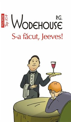 S-a facut, Jeeves! (eBook, ePUB) - Wodehouse, Pelham Grenville