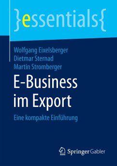 E-Business im Export (eBook, PDF) - Eixelsberger, Wolfgang; Sternad, Dietmar; Stromberger, Martin