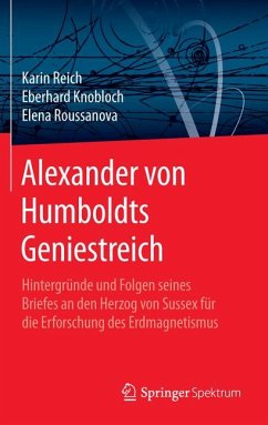 Alexander von Humboldts Geniestreich (eBook, PDF) - Reich, Karin; Knobloch, Eberhard; Roussanova, Elena