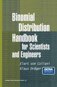 Binomial Distribution Handbook for Scientists and Engineers (eBook, PDF) - Collani, E. Von; Dräger, Klaus