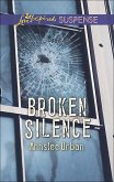 Broken Silence (Mills & Boon Love Inspired Suspense) (eBook, ePUB)