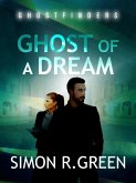 Ghost of a Dream (eBook, ePUB) Ghost of a Dream (eBook, ePUB)