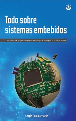 Todo sobre sistemas embebidos (eBook, ePUB) - Salas Arriarán, Sergio