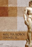 Még ha kobol lennél is (eBook, ePUB)