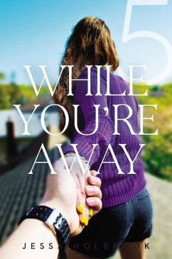 While You're Away Part V (eBook, ePUB) - Holbrook, Jessa