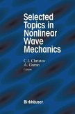 Selected Topics in Nonlinear Wave Mechanics (eBook, PDF)