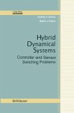 Hybrid Dynamical Systems (eBook, PDF)
