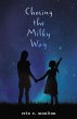 Chasing the Milky Way (eBook, ePUB) - Bild 1