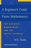 A Beginner's Guide to Finite Mathematics (eBook, PDF)