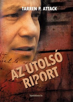 Az utolsó riport (eBook, ePUB) - Tarren, P. Attack