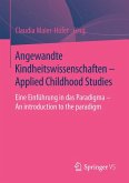 Angewandte Kindheitswissenschaften - Applied Childhood Studies (eBook, PDF)