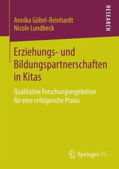 Erziehungs- und Bildungspartnerschaften in Kitas (eBook, PDF) - Göbel-Reinhardt, Annika; Lundbeck, Nicole