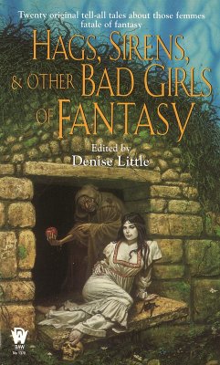 Cover Hags, Sirens, and Other Bad Girls of Fantasy (eBook, ePUB)