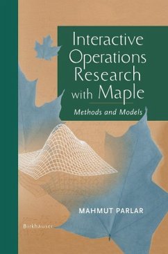 Interactive Operations Research with Maple (eBook, PDF) - Parlar, Mahmut