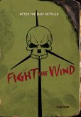 Fight the Wind (eBook, ePUB)