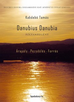 Danubius Danubia I-III. (eBook, ePUB) Cover Danubius Danubia I-III. (eBook, ePUB)