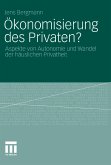 Ökonomisierung des Privaten? (eBook, PDF)